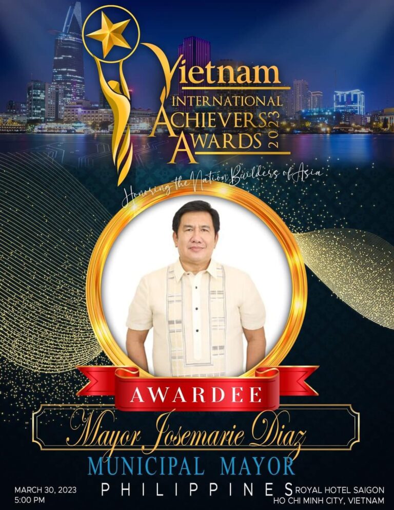 Congratulations! Hon. Josemarie L. Diaz City Mayor, City of Ilagan Vietnam International Achievers Award Ho Chi Minh City, Vietnam